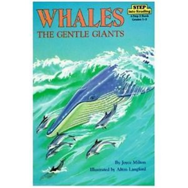 Step Into Reading 3 : Whales, the Gentle Giants