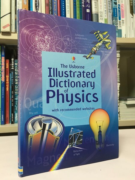 The Usborne Illustrated Dictionary Of Physics