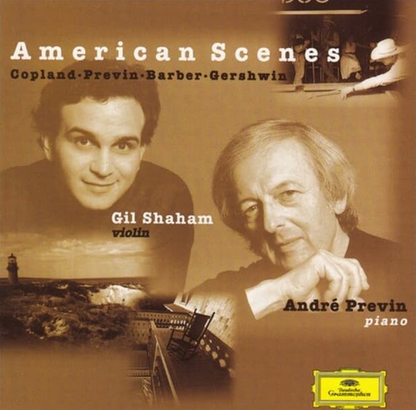 Gil Shaham (길 샤함)  - Andre Previn (앙드레 프레빈) - American Scenes