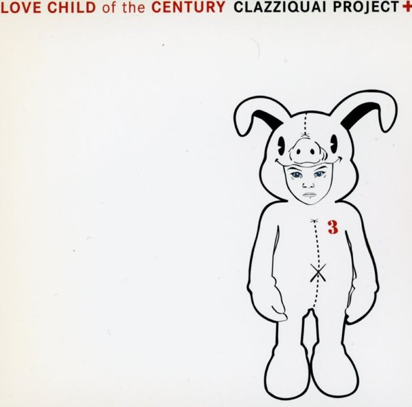 클래지콰이 (Clazziquai) - 3집 Love Child Of The Century