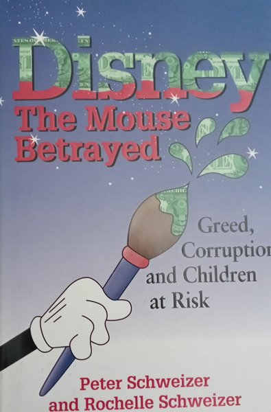 [9780895263872] Disney The Mouse Betrayed