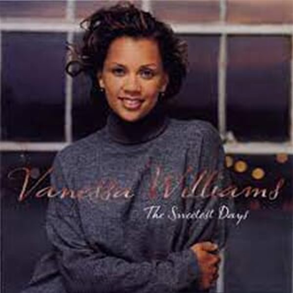 Vanessa Williams - The Sweetest Days (수입)