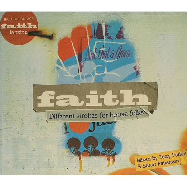 Terry Farley & Stuart Patterson - Faith Presents... Different Strokes For House Folks (수입)