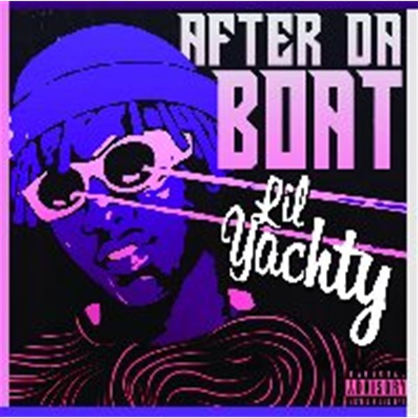 Lil Yachty / After Da Boat (일본수입)(희귀)