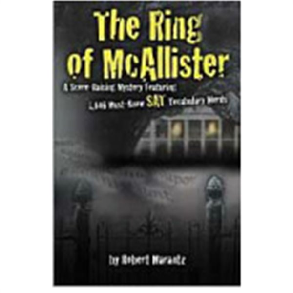 The Ring of McAllister: A Score-Raising Mystery Featuring 1,000 Must-Know SAT Vocabulary Words (Paperback)