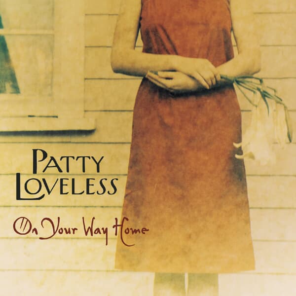 Patty Loveless - On Your Way Home (CD+DVD) (수입)