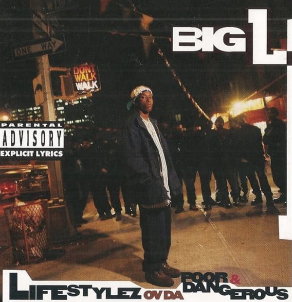 Big L (빅 엘) -  Lifestylez Ov Da Poor &amp; Dangerous