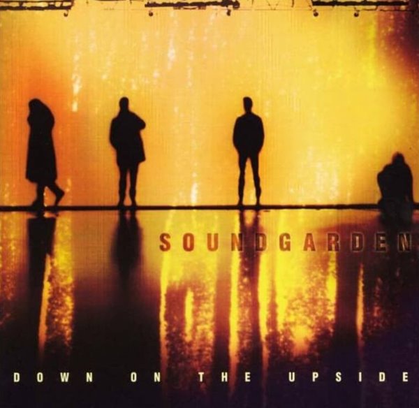 Soundgarden (사운드가든) -  Down On The Upside