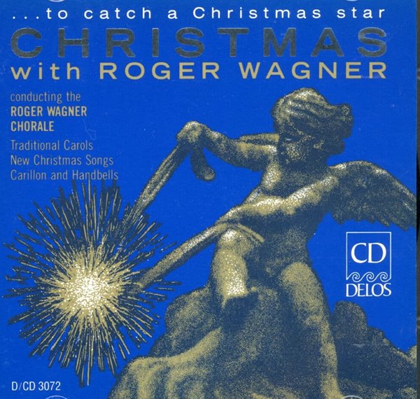 로저 와그너 - The Roger Wagner Chorale - To Catch a Christmas Star [U.S발매]
