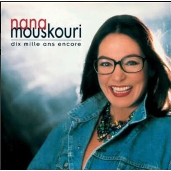 Nana Mouskouri(나나 무스쿠리) -   Dix Mille Ans Encore