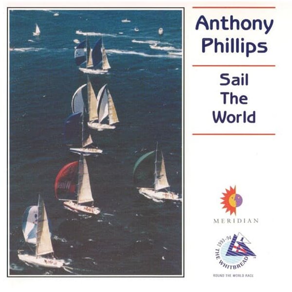 [수입] Anthony Phillips - Sail The World (The Whitbread Round The World Race 1993-1994)