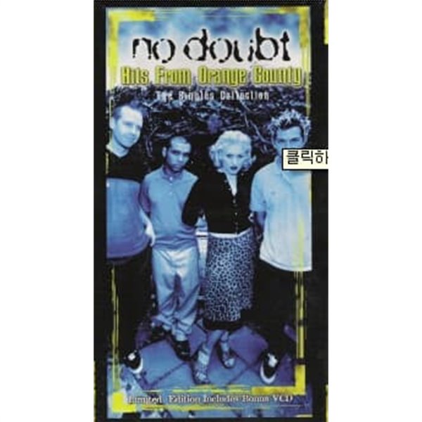 No Doubt (노 다웃)- Hits From Orange County/The Singles Collection (CD+VCD) 국내 3000장 한정판