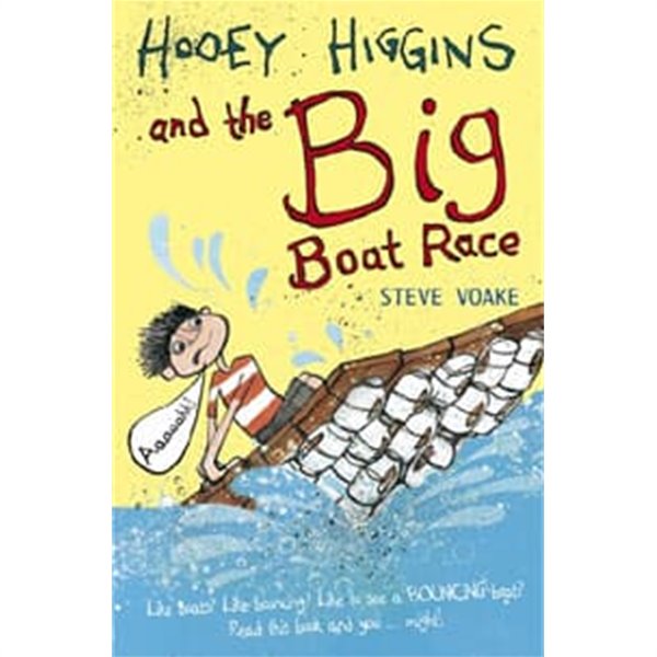 Hooey Higgins and the Big Boat Race. by Steve Voake (Paperback)