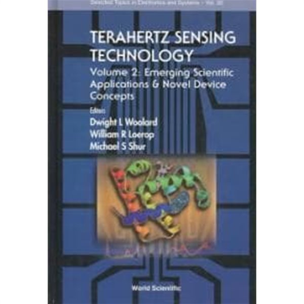 Terahertz Sensing Technology, Volume 2: Emerging Scientific Applica (테라헤르츠 센싱 테크놀로지, 제2권: 새로운 과학적 응용 프로그램)