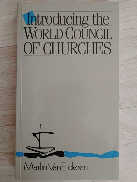 Introducing the World Council of Churches