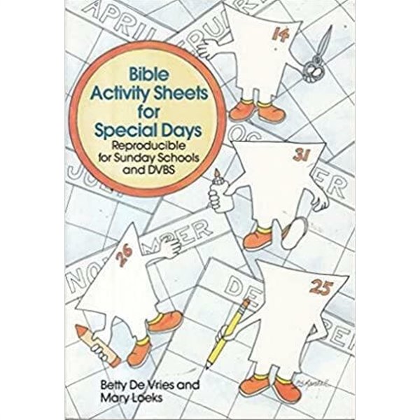 Bible Activity Sheets for Special Days / by Betty De Vries (Author), Mary Loeks (Author), Baker Pub