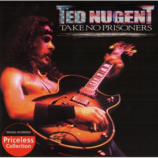 [수입] Ted Nugent - Take No Prisoners 