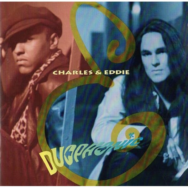 [수입] Charles &amp; Eddie - Duophonic