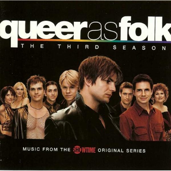 Queer As Folk (퀴어 애즈 포크): The Third Season - O.S.T
