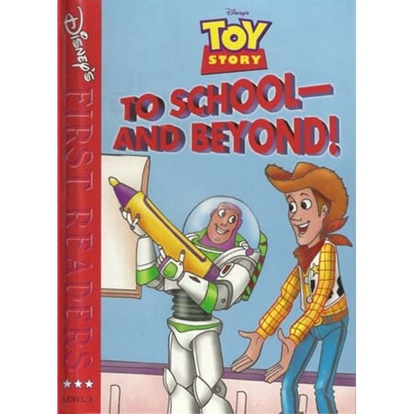 Toy Story, To School - and Beyond 