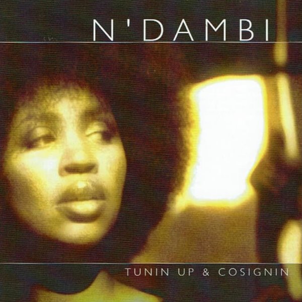 N&#39;Dambi (엔 담비) -  Tunin Up &amp; Cosignin (UK발매)