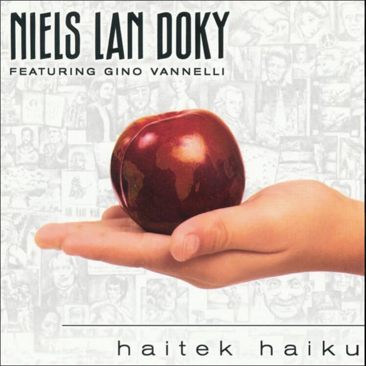 Niels Lan Doky (닐스 란 도키) Featuring Gino Vannelli - Haitek Haiku (EU발매)