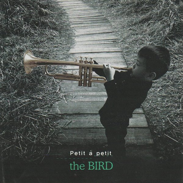 더 버드(The Bird) 1집 Petit A Petit 