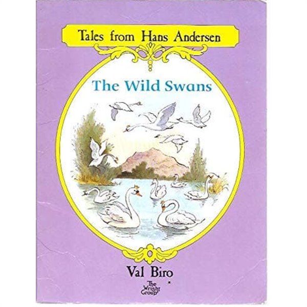 Tales From Hans Andersen The Wild Swans - Val Biro PB