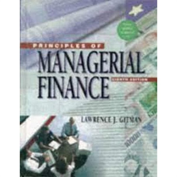 Principles of Managerial Finance (8th, Hardcover, 3 Books and Disk)