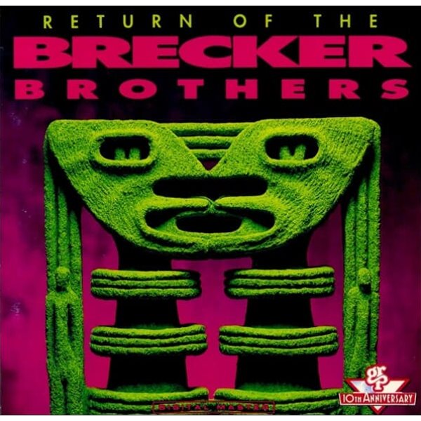 The Brecker Brothers (브레커 브라더스) - Return Of The Brecker Brothers (US발매)