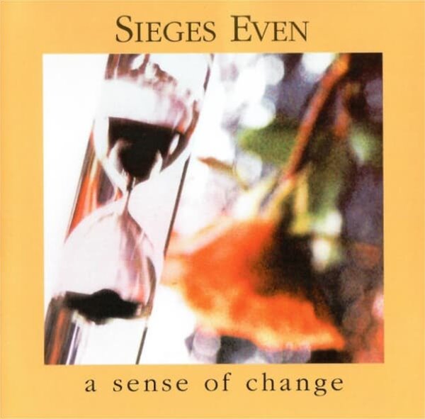Sieges Even (시즈 이븐) - A Sense Of Change