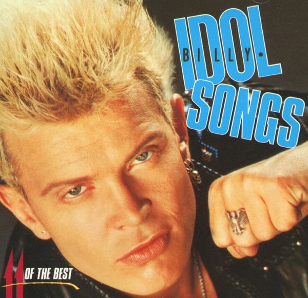 빌리 아이돌 - Billy Idol - Idol Songs 11 Of The Best [홀랜드발매]