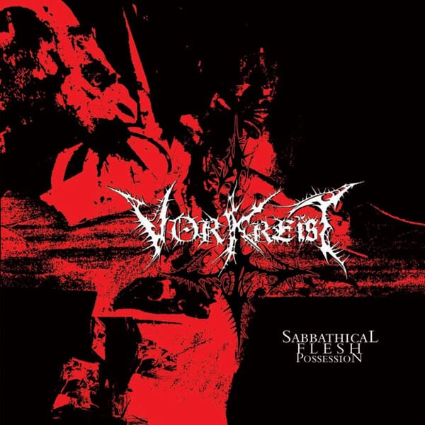 Vorkreist - Sabbathical Flesh Possession (수입)