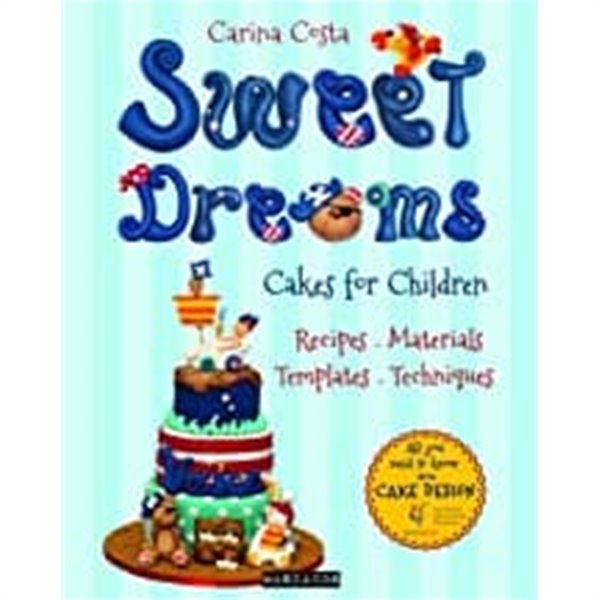 Sweet Dreams Cakes for Children