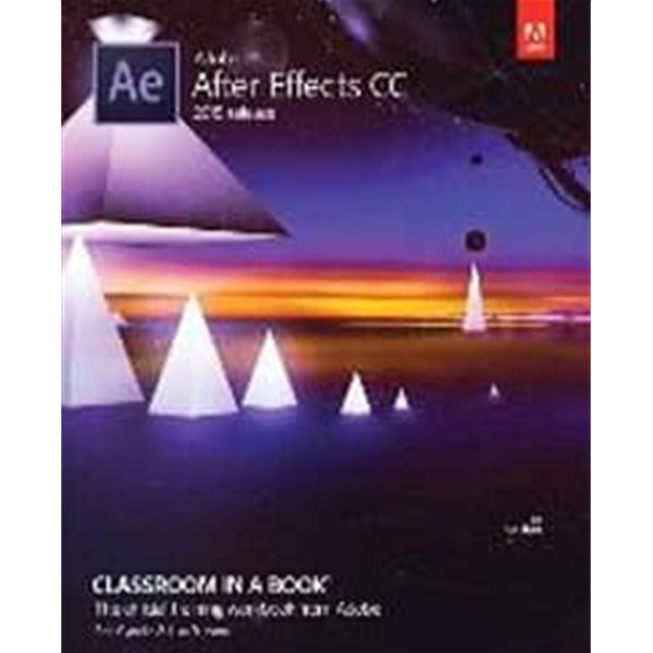 Adobe After Effects CC Classroom in a Book (2015 Release) (Paperback) 