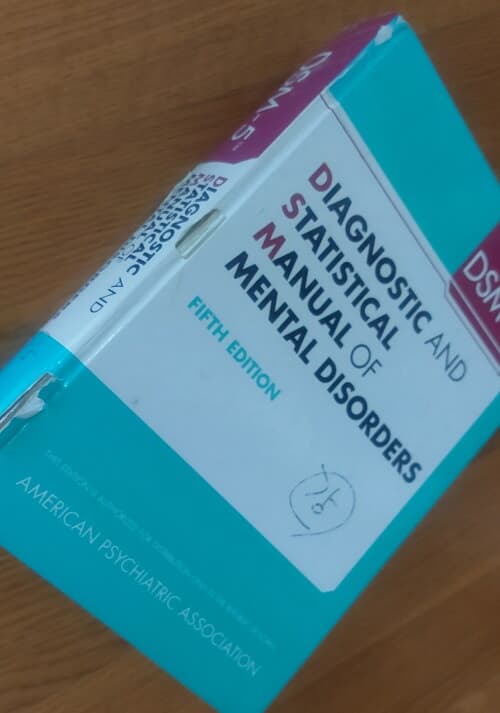 DSM-5, Diagnostic and Statistical manual of mental disorders, fifth edition