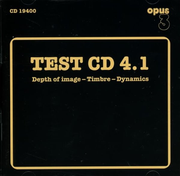 Test CD 4.1  - Depth Of Image - Timbre - Dynamics (Sweden 발매)