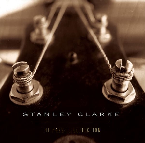 스탠리 클락 (Stanley Clarke) - The Bass-ic Collection  (US발매)