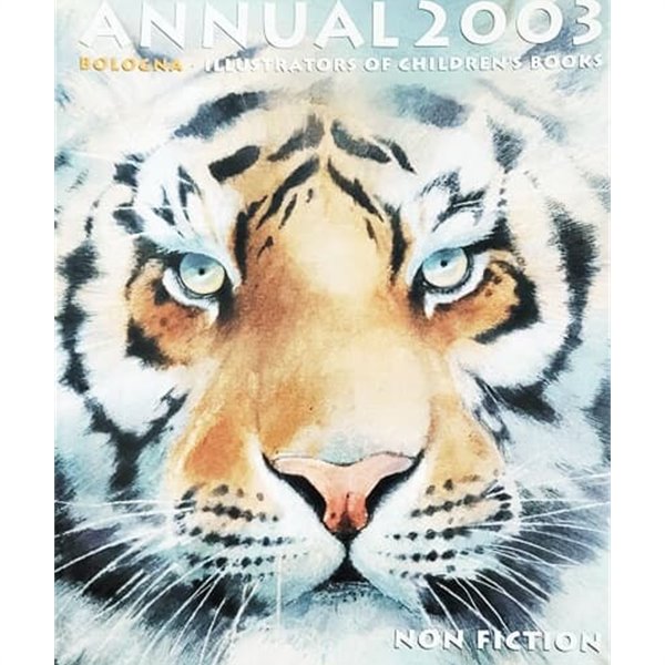 Annual 2003 Non fiction. Bologna. Illustrators of children's books