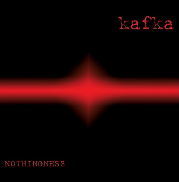 카프카 (Kafka) - Nothingness