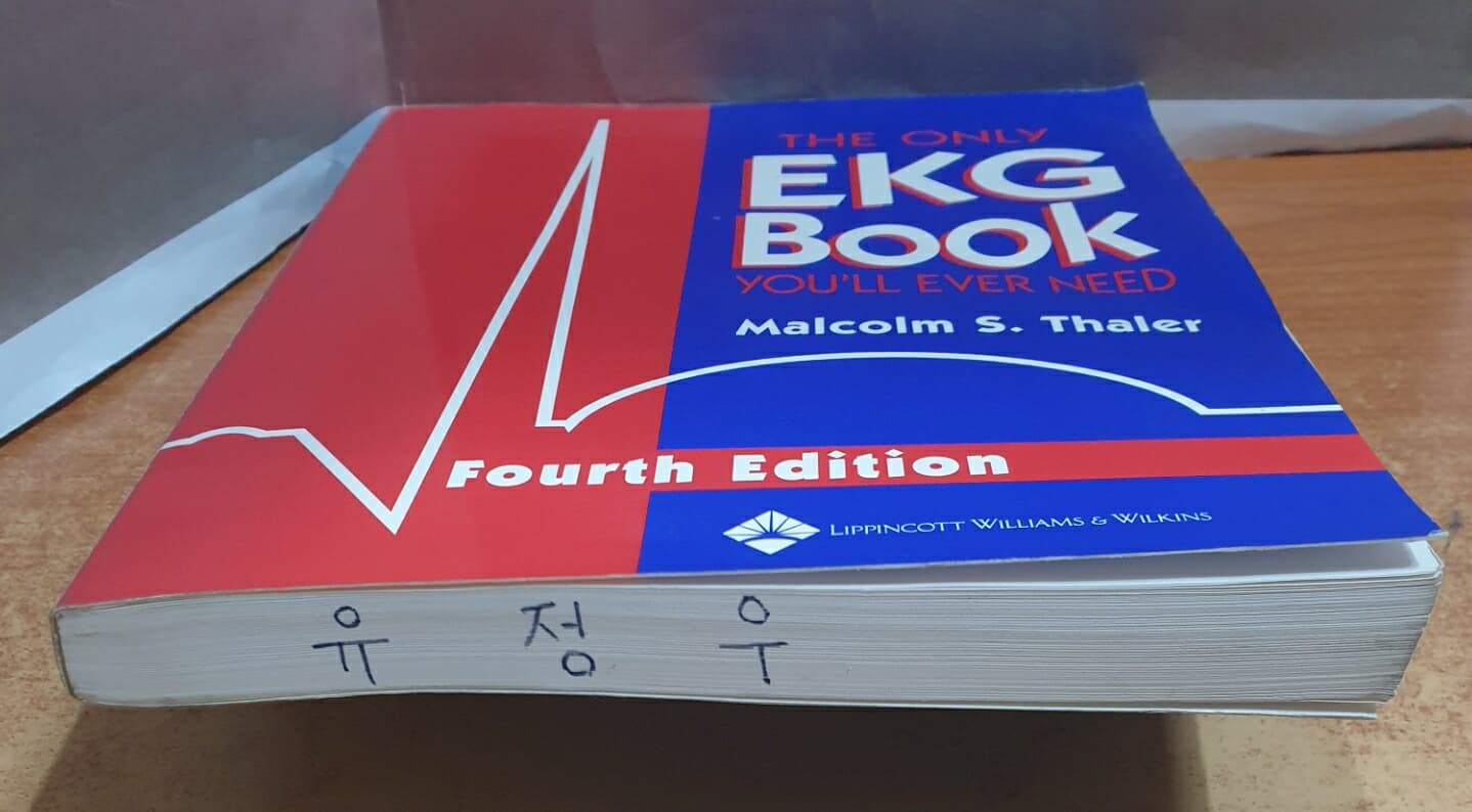 The Only Ekg Book You'll Ever Need (4th Edition) 