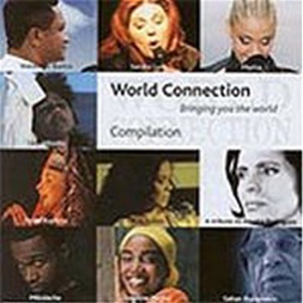 V.A. / World Connection Bringing You The World Compilation (수입) (B)
