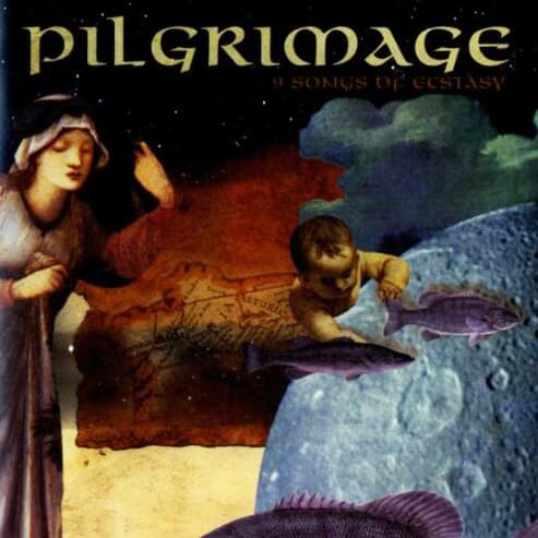 Pilgrimage - 9 Songs Of Ecstasy (수입)