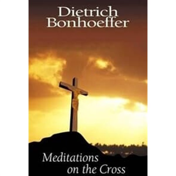 Meditations on the Cross