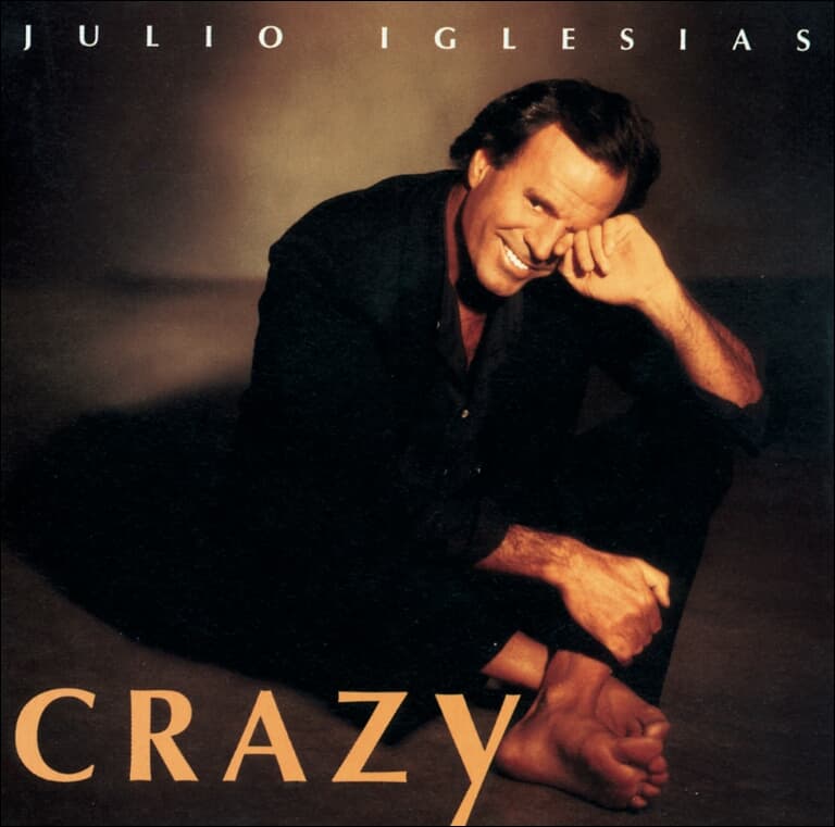 훌리오 이글레시아스 (Julio Iglesias) - Crazy