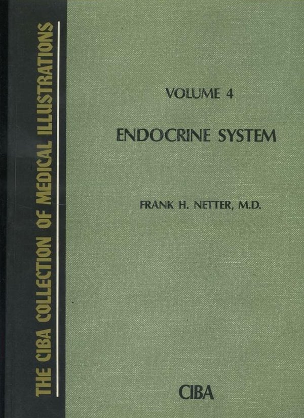 The CIBA Collection (V.4 ENDOCRINE SYSTEM) 