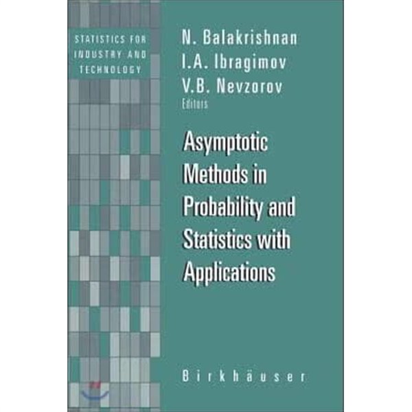 Asymptotic Methods in Probability and Statistics with Applications (Hardcover, 2001)