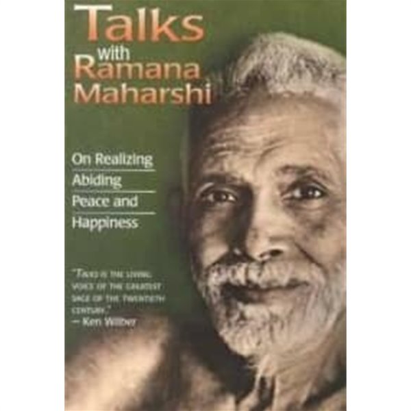 Talks with Ramana Maharshi On Realizing Abiding Peace and Happiness 