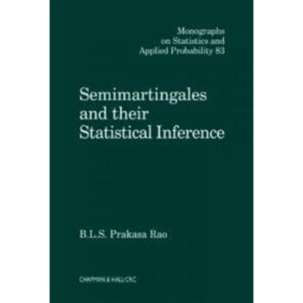 Semimartingales and Their Statistical Inference (Hardcover)
