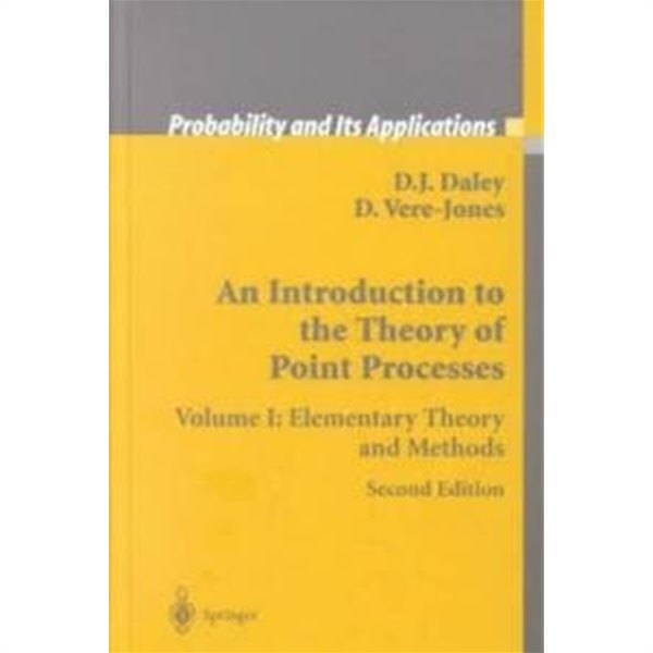 An Introduction to the Theory of Point Processes: Volume I: Elementary Theory and Methods